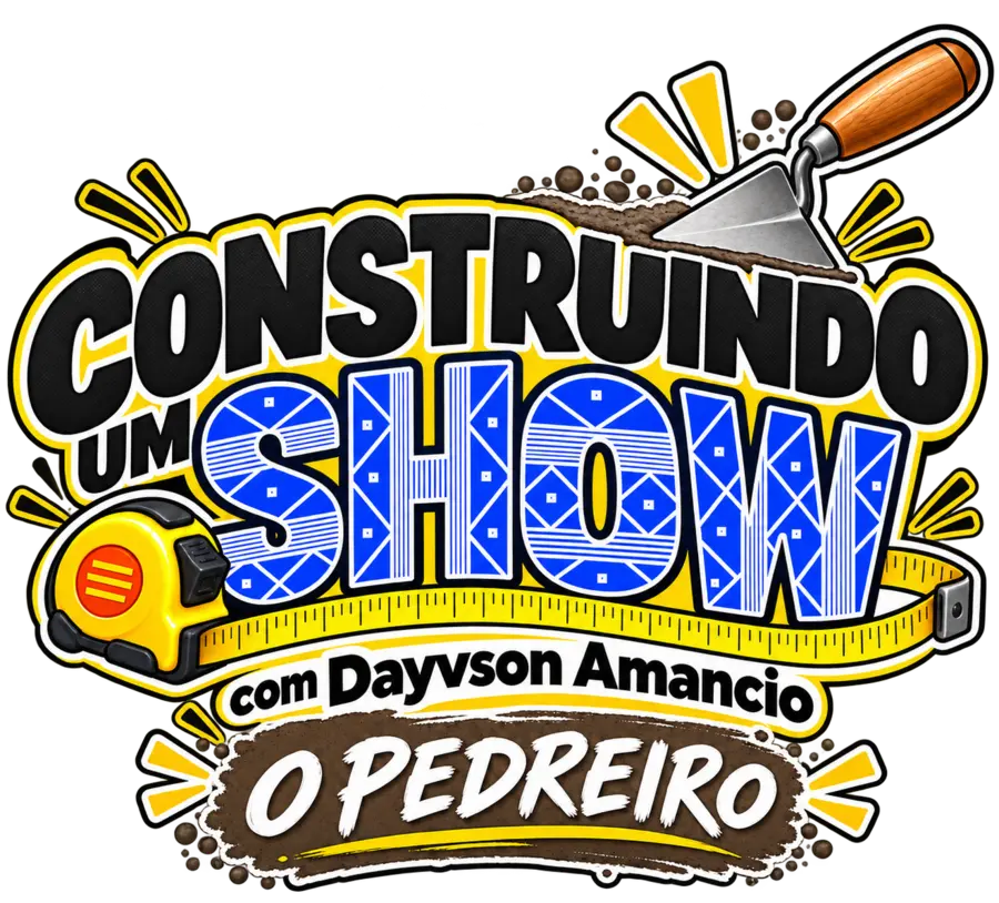Construindo um Show com Dayvson Amancio — O Pedreiro